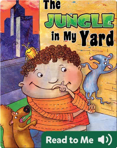 The Jungle In My Yard