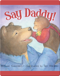 Say Daddy!