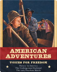 American Adventures: Voices for Freedom