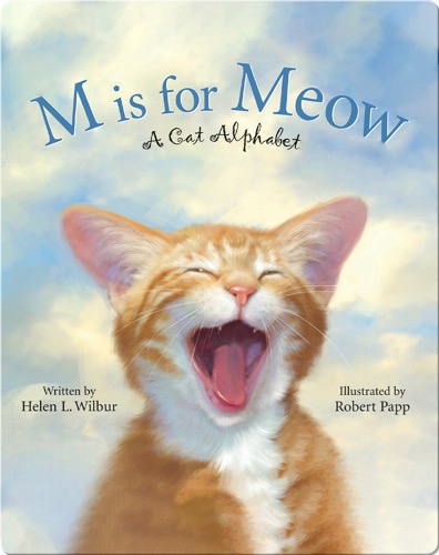 M Is for Meow: A Cat Alphabet