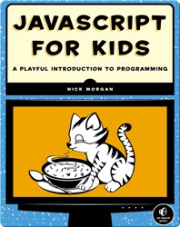 JavaScript for Kids: A Playful Introduction to Programming