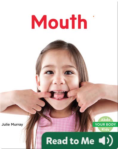 Mouth