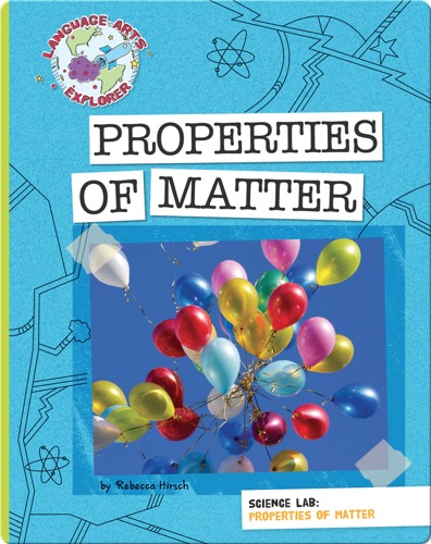 Science Lab: Properties of Matter
