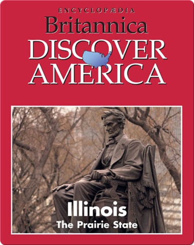 Illinois: The Prairie State