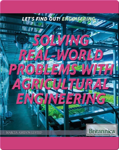 Solving Real-World Problems with Agricultural Engineering