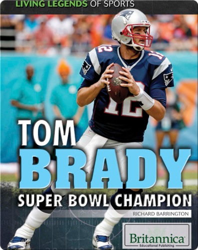 Tom Brady: Super Bowl Champion