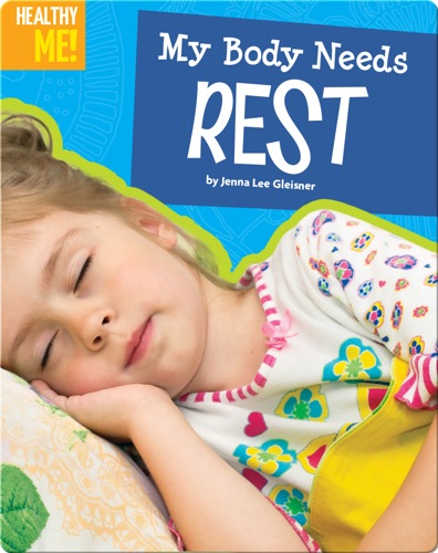 My Body Needs Rest