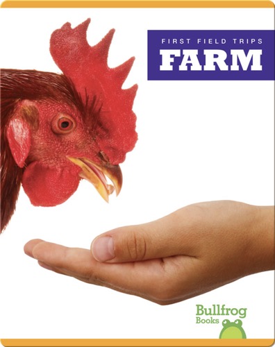 First Field Trips: Farm