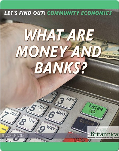 What Are Money and Banks?