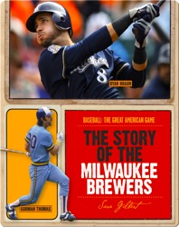 The Story of Milwaukee Brewers