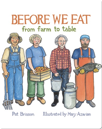 Before We Eat: From Farm to Table
