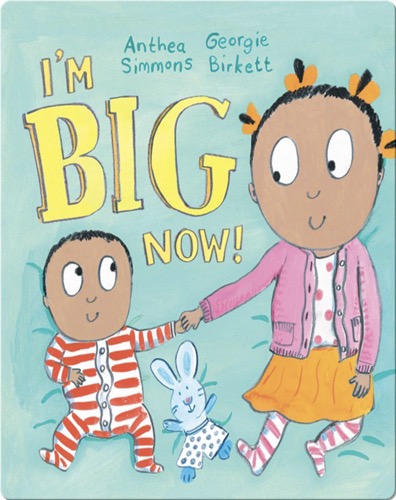 I'm Big Now!