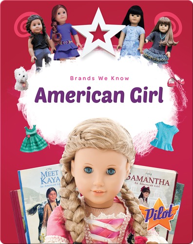 Brands We Know: American Girl