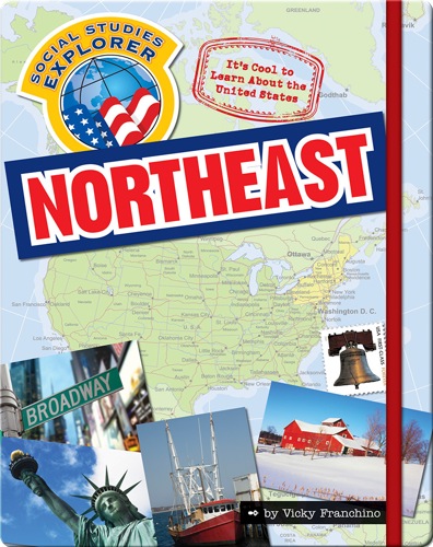 It's Cool to Learn About the United States: Northeast