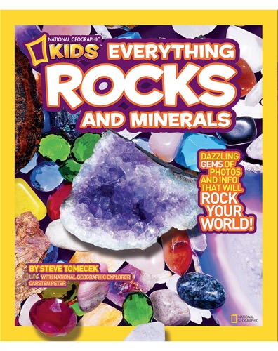 National Geographic Kids Everything Rocks and Minerals
