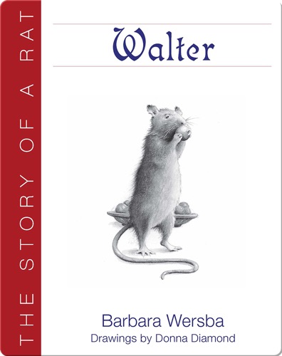 Walter: The Story of a Rat
