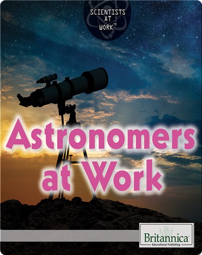 Astronomers at Work