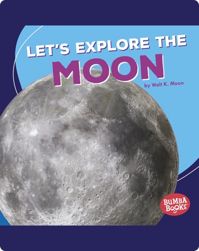 Let's Explore the Moon