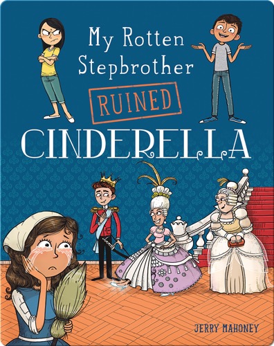 My Rotten Stepbrother Ruined Cinderella
