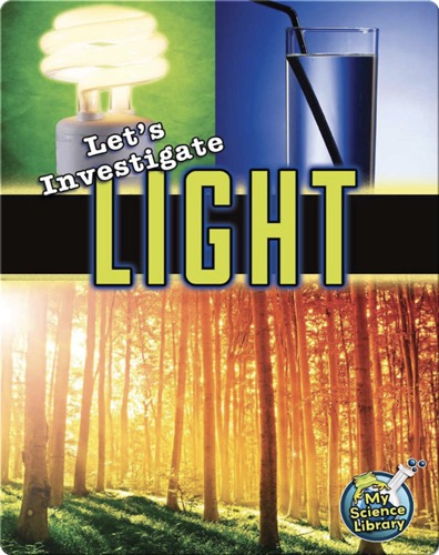 Let's Investigate Light