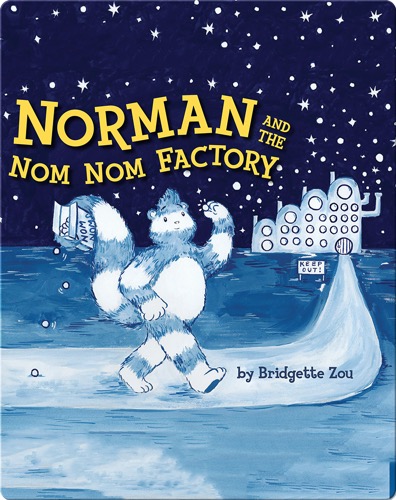 Norman and the Nom Nom Factory