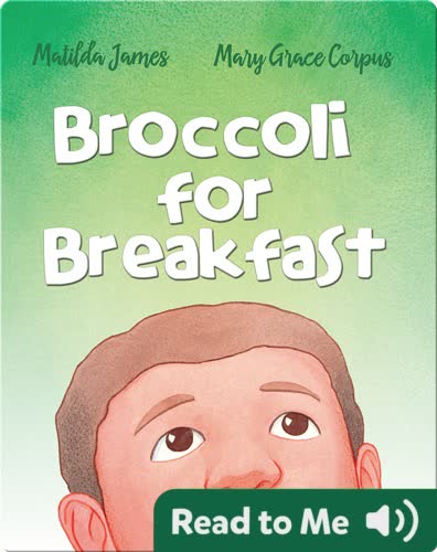 Broccoli for Breakfast