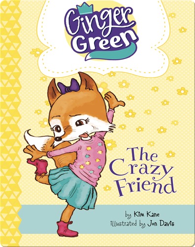 The Crazy Friend