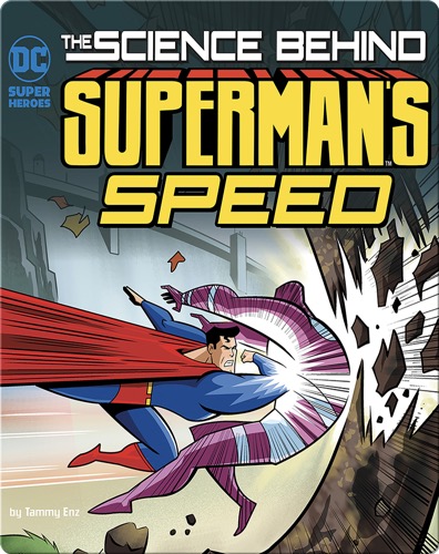 Science Behind Superman's Speed