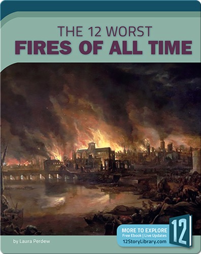 The 12 Worst Fires of All Time