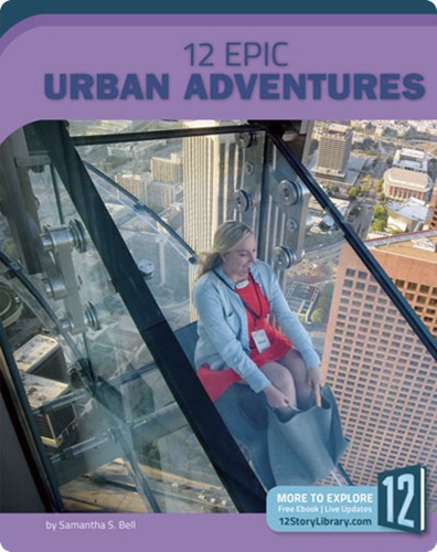 12 Epic Urban Adventures
