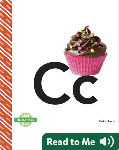 The Alphabet: Cc