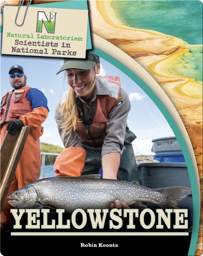 Scientists in National Parks: Yellowstone