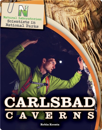Scientists in National Parks: Carlsbad Caverns