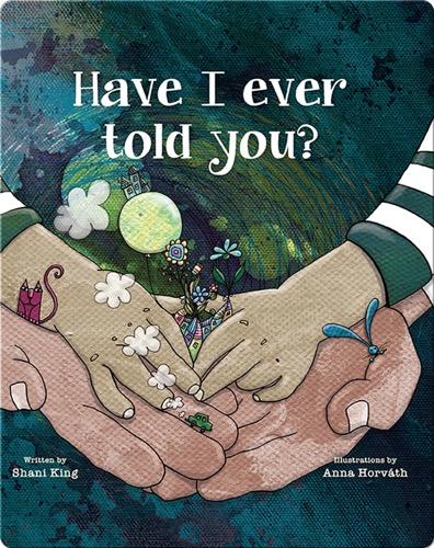 Have I Ever Told You?