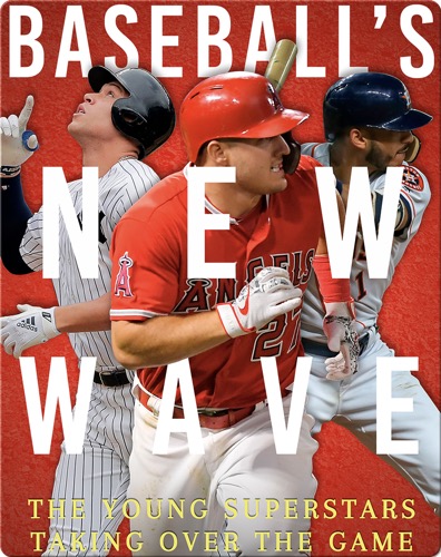 Baseball’s New Wave: The Young Superstars Taking Over the Game