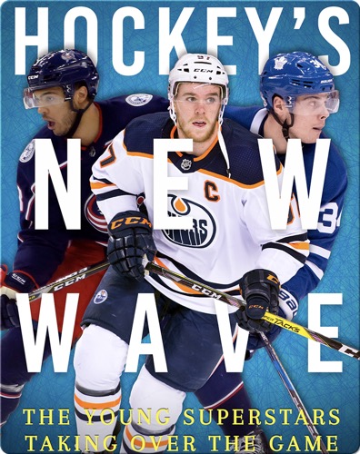 Hockey’s New Wave: The Young Superstars Taking Over the Game