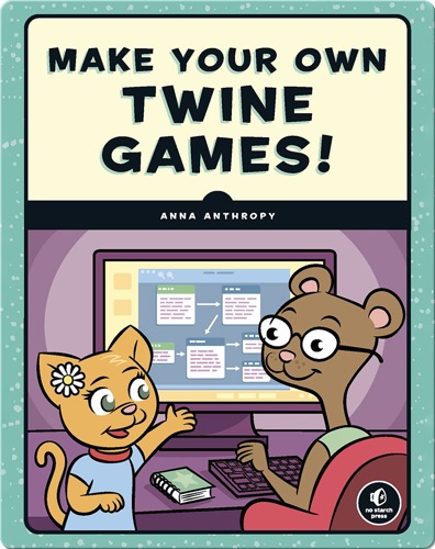 Make Your Own Twine Games!