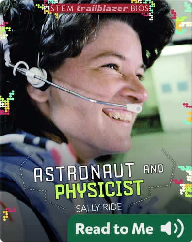 Astronaut and Physicist Sally Ride