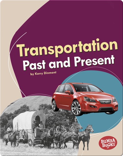 Transportation Past and Present