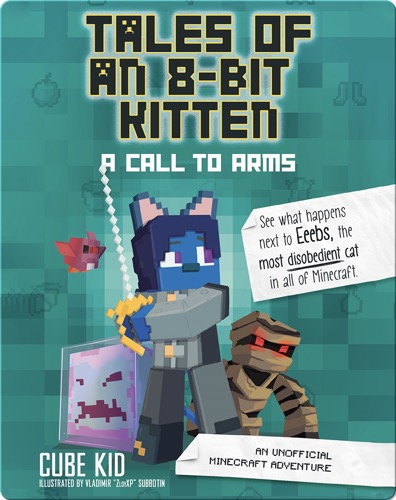 Tales of an 8-Bit Kitten Book 2: A Call to Arms
