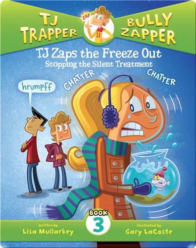 TJ Zaps the Freeze Out #3: Stopping the Silent Treatment