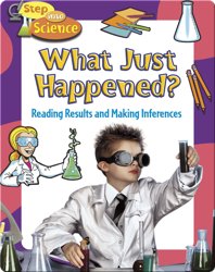 What Just Happened?: Reading Results and Making Inferences