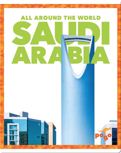 All Around the World: Saudi Arabia