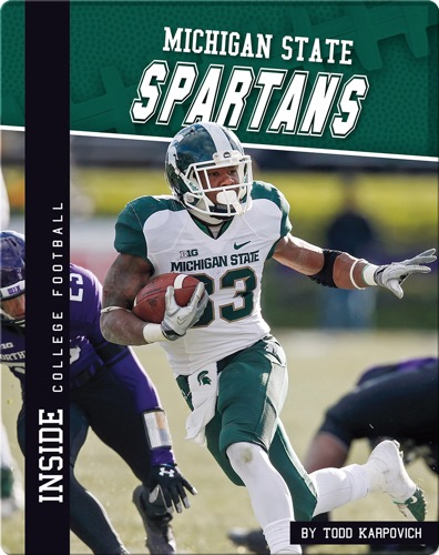 Inside College Football: Michigan State Spartans