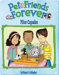 Pet Friends Forever : Mice Capades