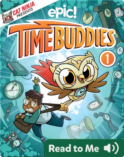 Time Buddies Book 1: The Buddy System