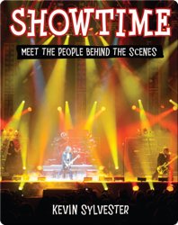 Showtime: Meet the People Behind the Scenes