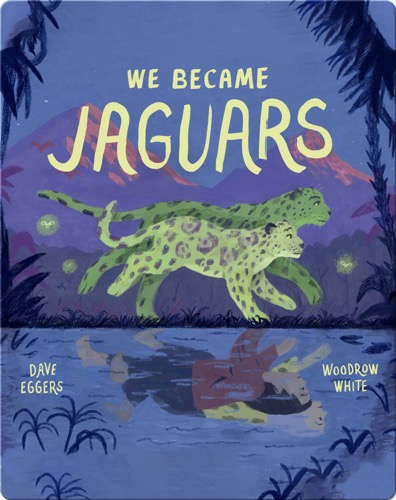 We Became Jaguars