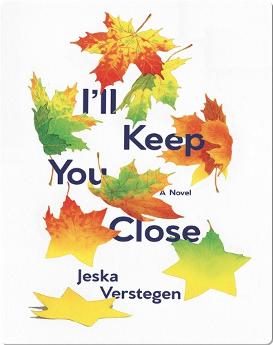 I'll Keep You Close