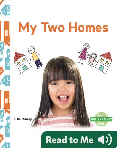 This Is My Family: My Two Homes